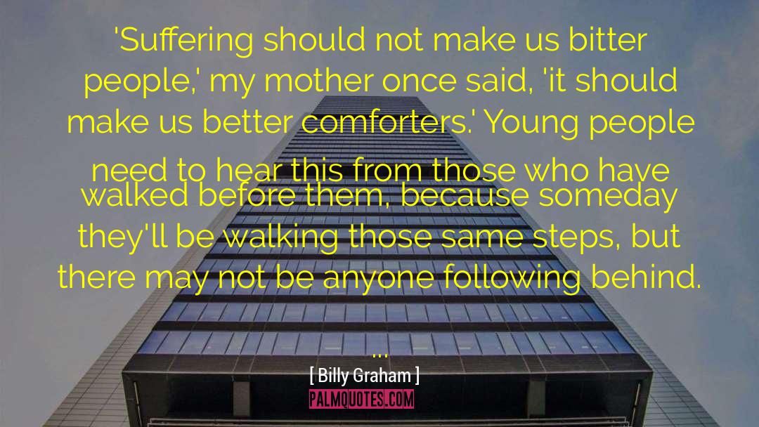 Comforters quotes by Billy Graham