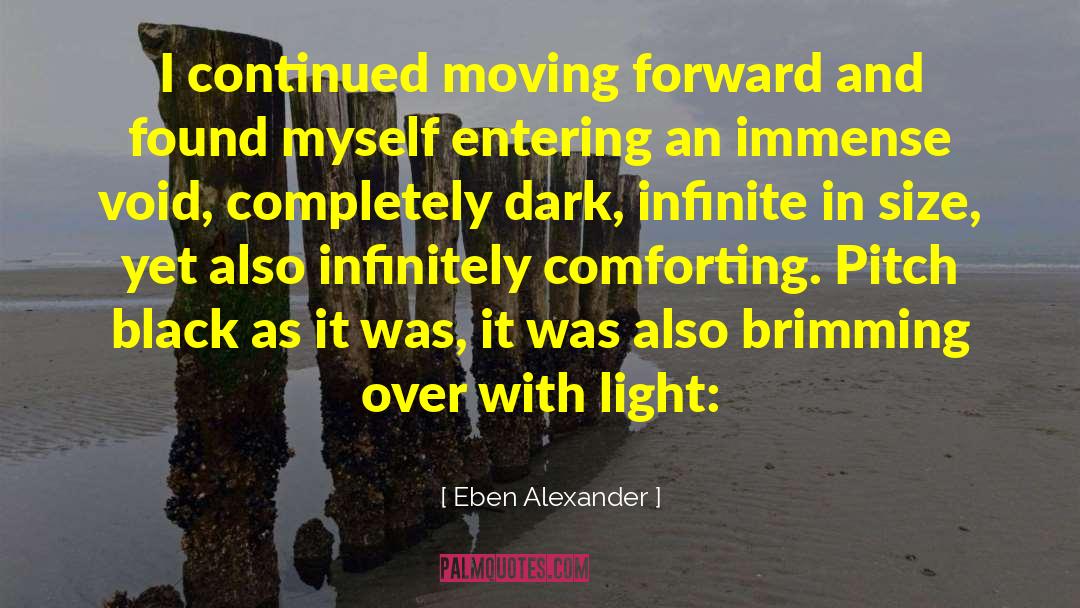 Comforting Delusions quotes by Eben Alexander