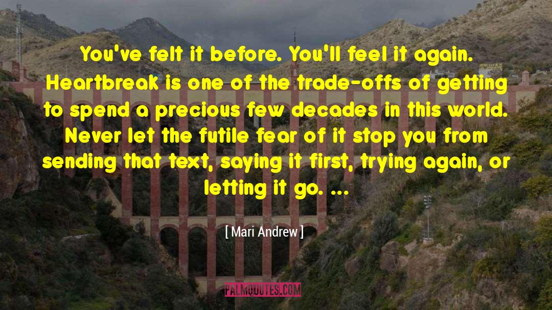 Comforting Heartbreak quotes by Mari Andrew