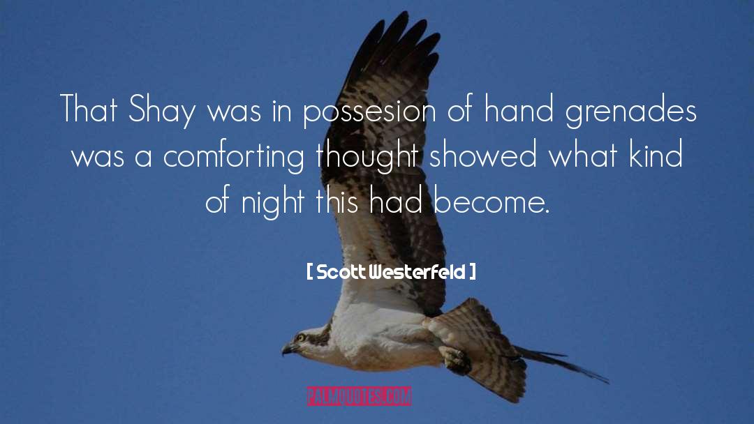 Comforting Thought quotes by Scott Westerfeld