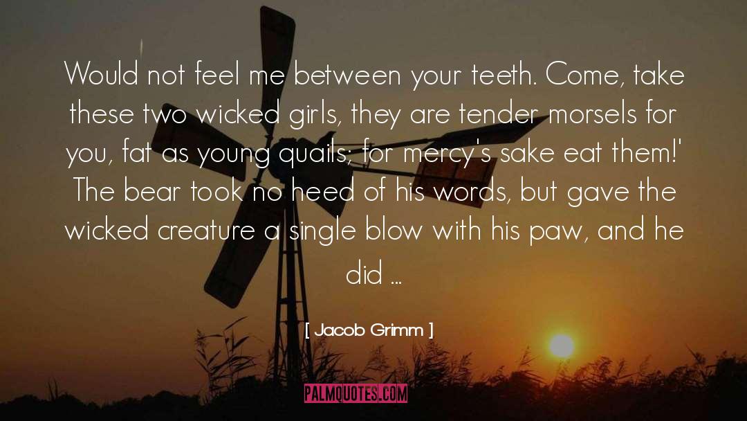 Comforting Words quotes by Jacob Grimm