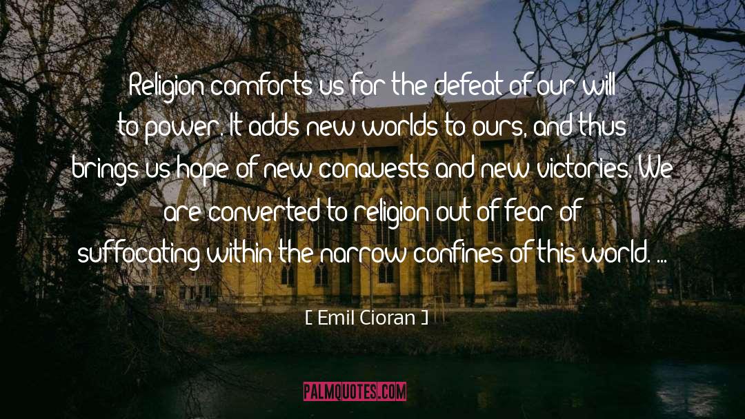 Comforts quotes by Emil Cioran