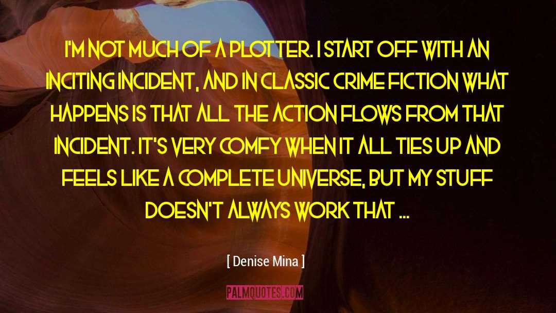 Comfy quotes by Denise Mina