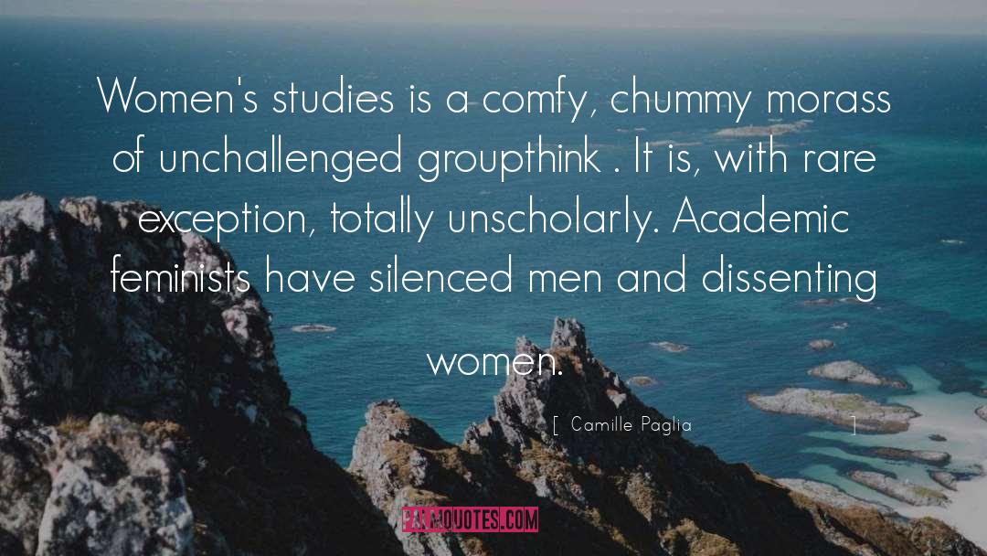 Comfy quotes by Camille Paglia