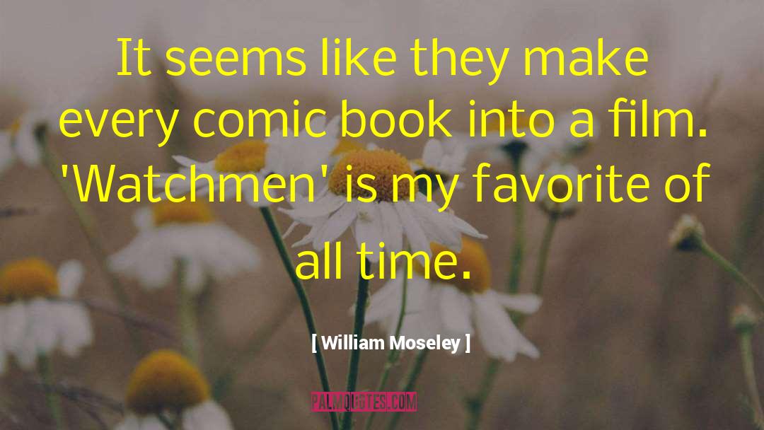 Comic Book Characters quotes by William Moseley