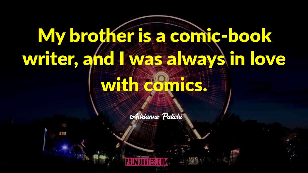 Comic Book quotes by Adrianne Palicki
