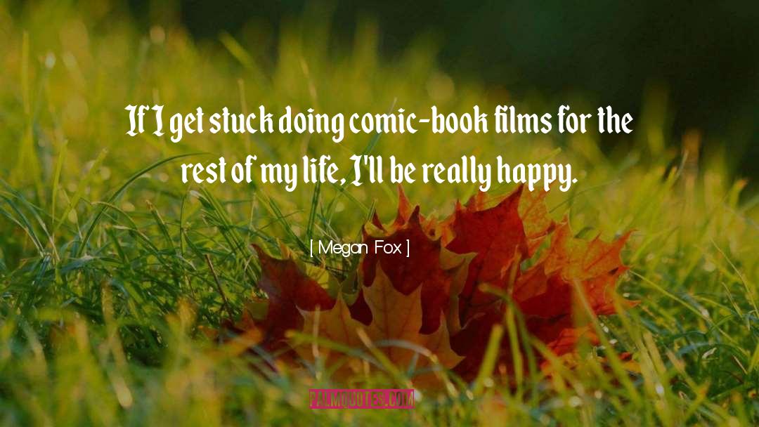 Comic Book quotes by Megan Fox