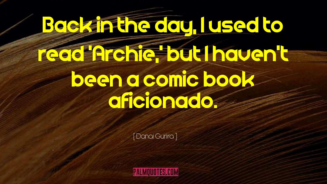 Comic Book quotes by Danai Gurira