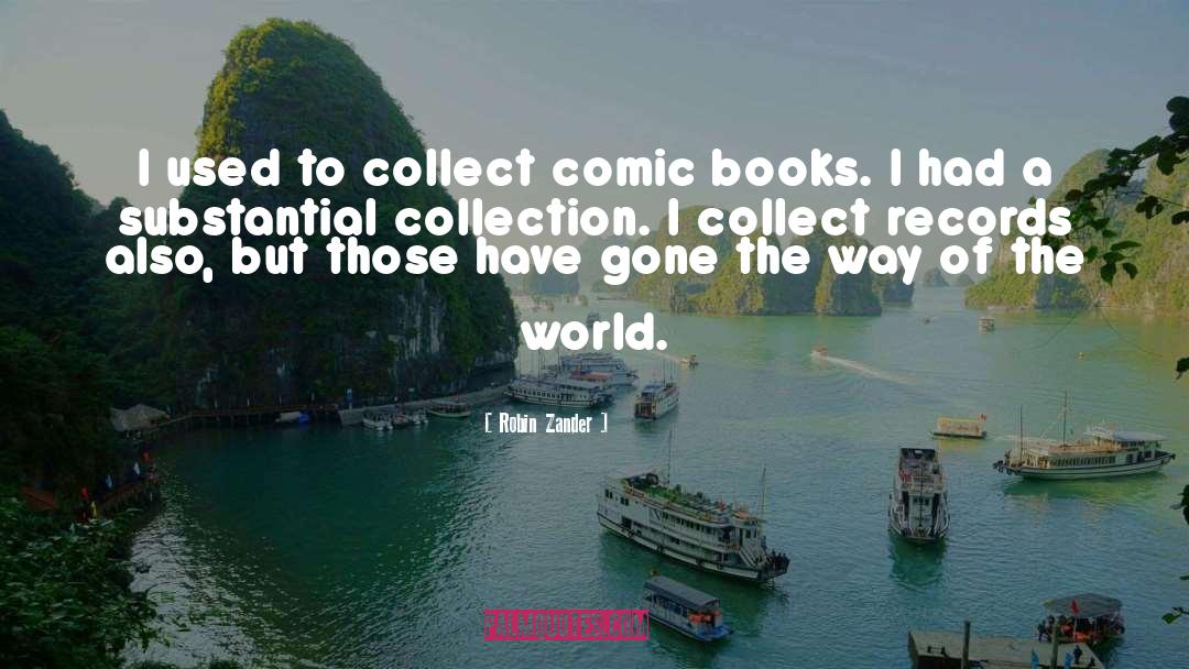 Comic Books quotes by Robin Zander