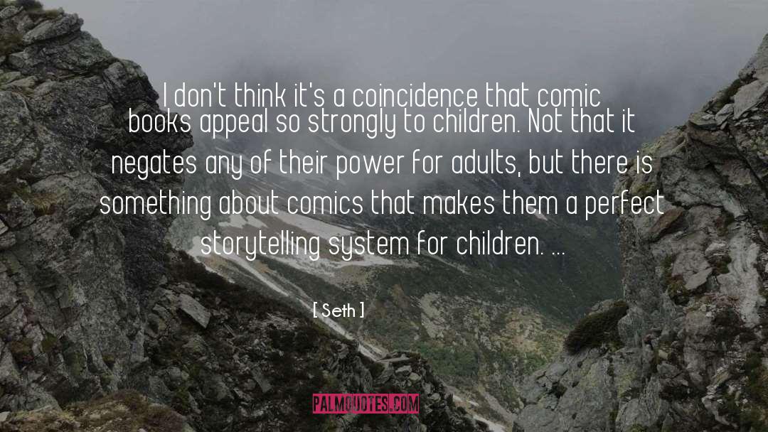 Comic Books quotes by Seth