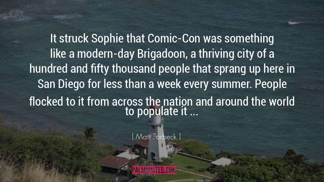 Comic Con quotes by Matt Forbeck