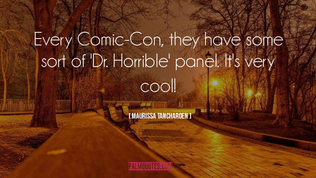 Comic Con quotes by Maurissa Tancharoen