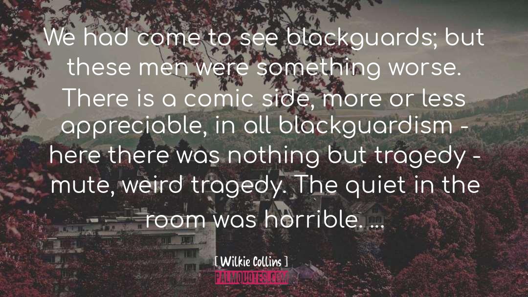 Comic Con quotes by Wilkie Collins