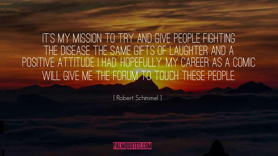 Comic Con quotes by Robert Schimmel