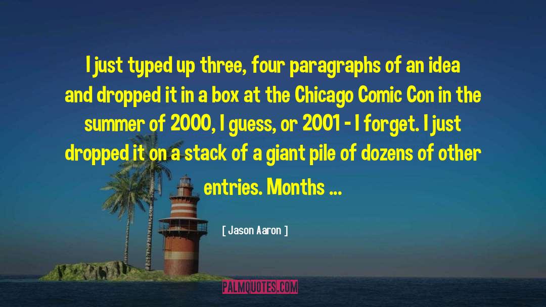 Comic Con quotes by Jason Aaron
