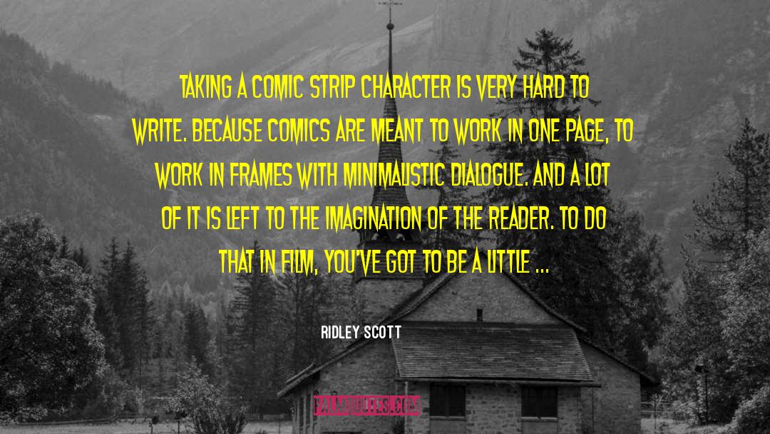 Comic Strip quotes by Ridley Scott