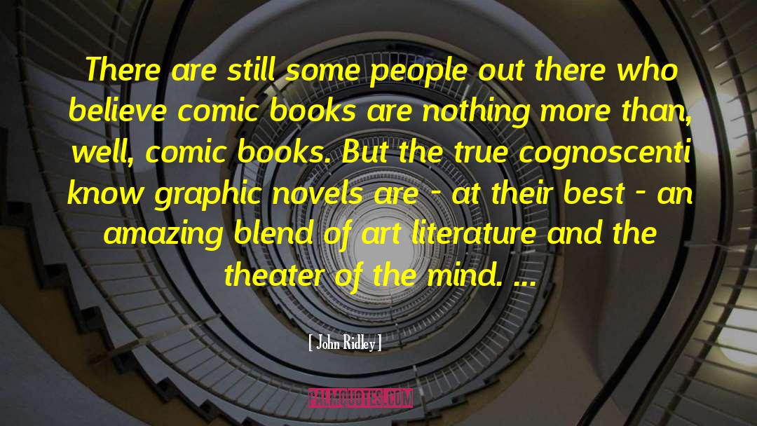 Comics And Graphic Novels quotes by John Ridley