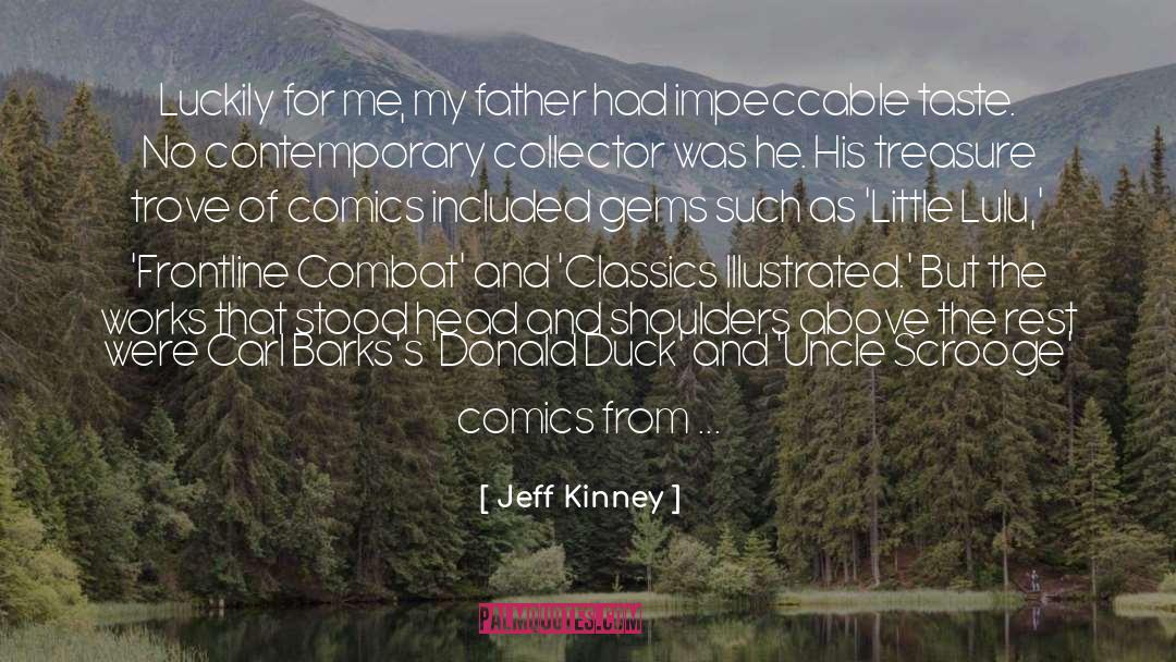 Comics quotes by Jeff Kinney