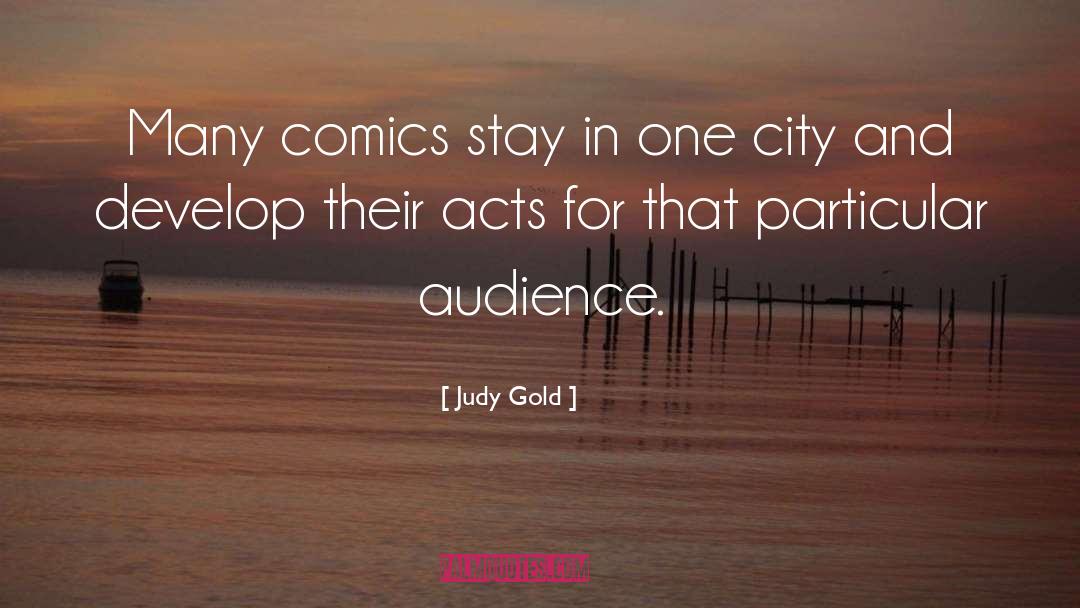 Comics quotes by Judy Gold