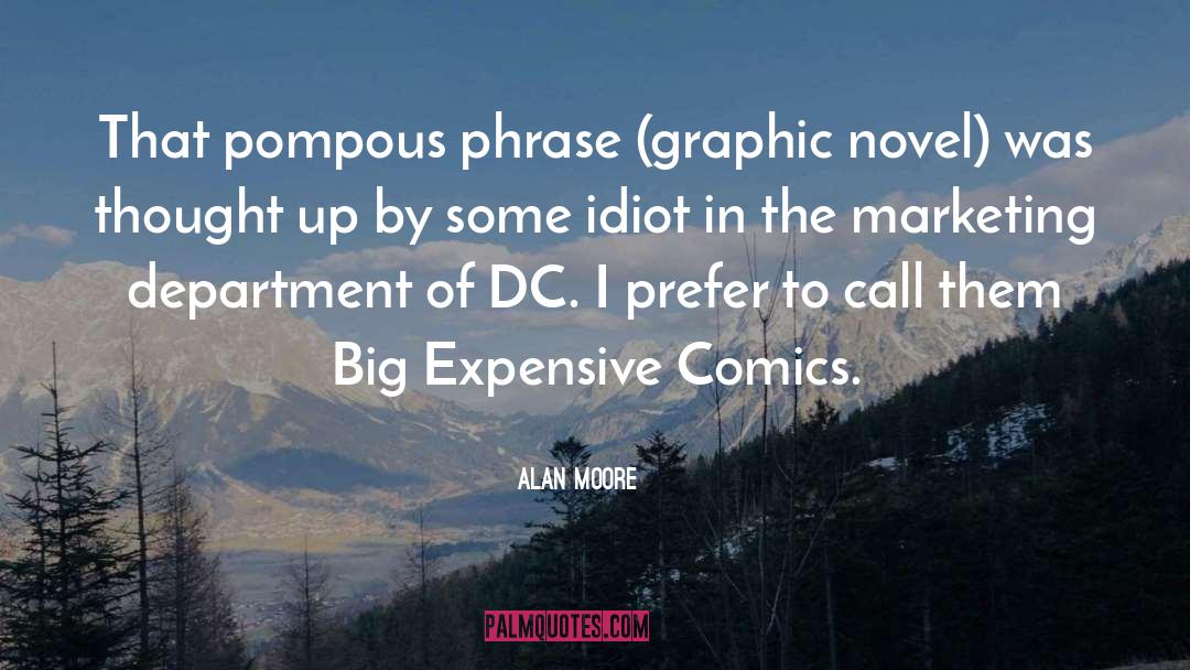 Comics quotes by Alan Moore