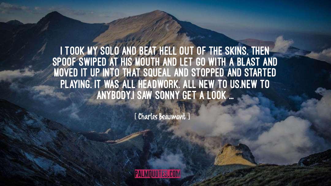 Coming Back From A Trip quotes by Charles Beaumont