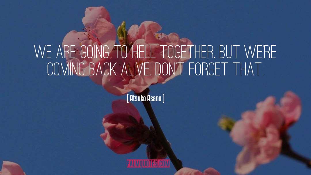 Coming Back quotes by Atsuko Asano