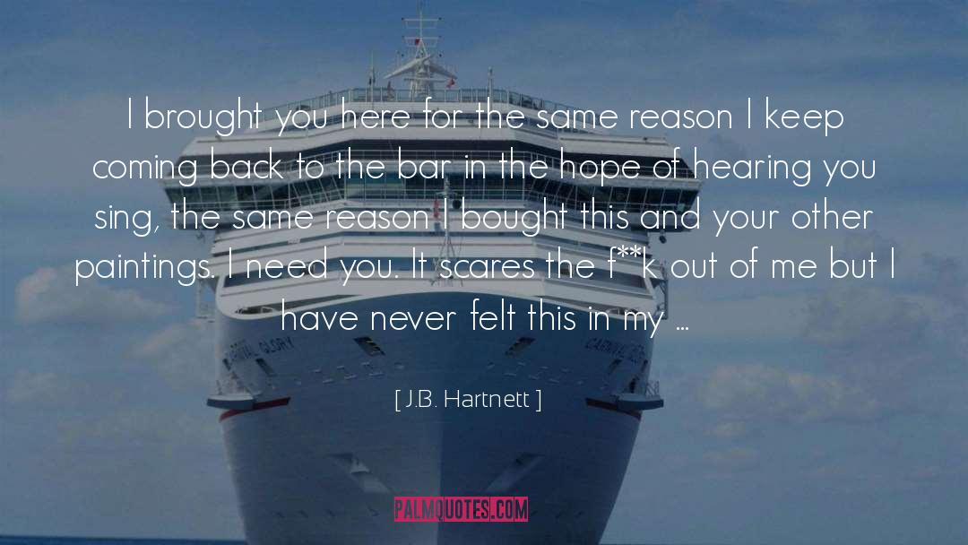Coming Back quotes by J.B. Hartnett