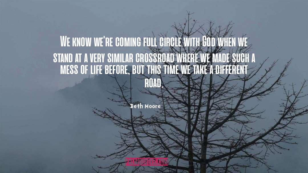 Coming Full Circle quotes by Beth Moore