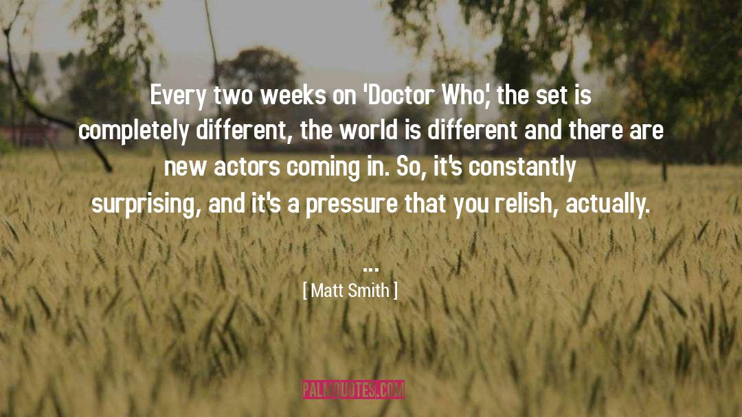 Coming In quotes by Matt Smith