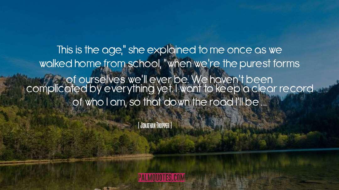 Coming Of Age Novel quotes by Jonathan Tropper