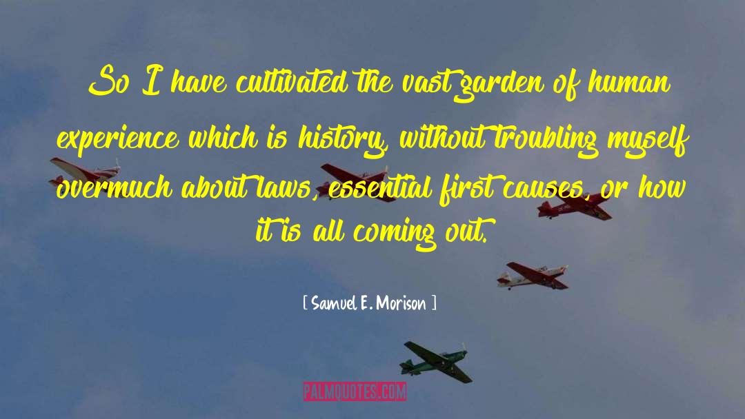 Coming Of Spring quotes by Samuel E. Morison