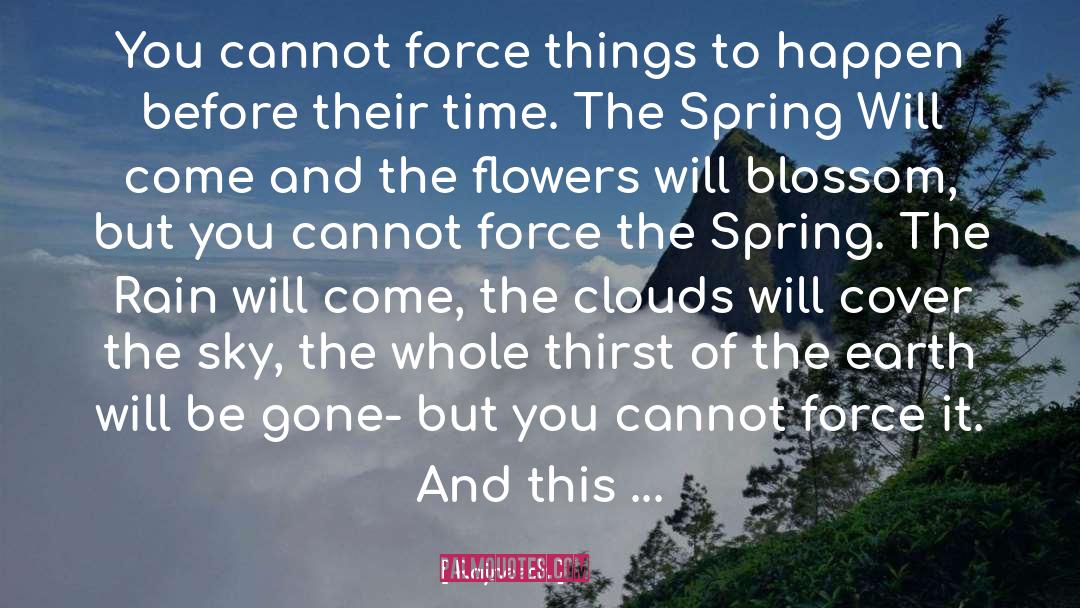 Coming Of Spring quotes by Rajneesh