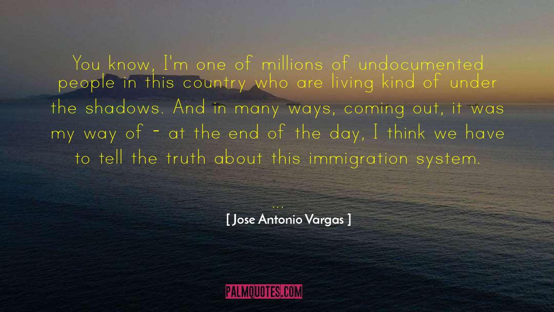 Coming Out quotes by Jose Antonio Vargas