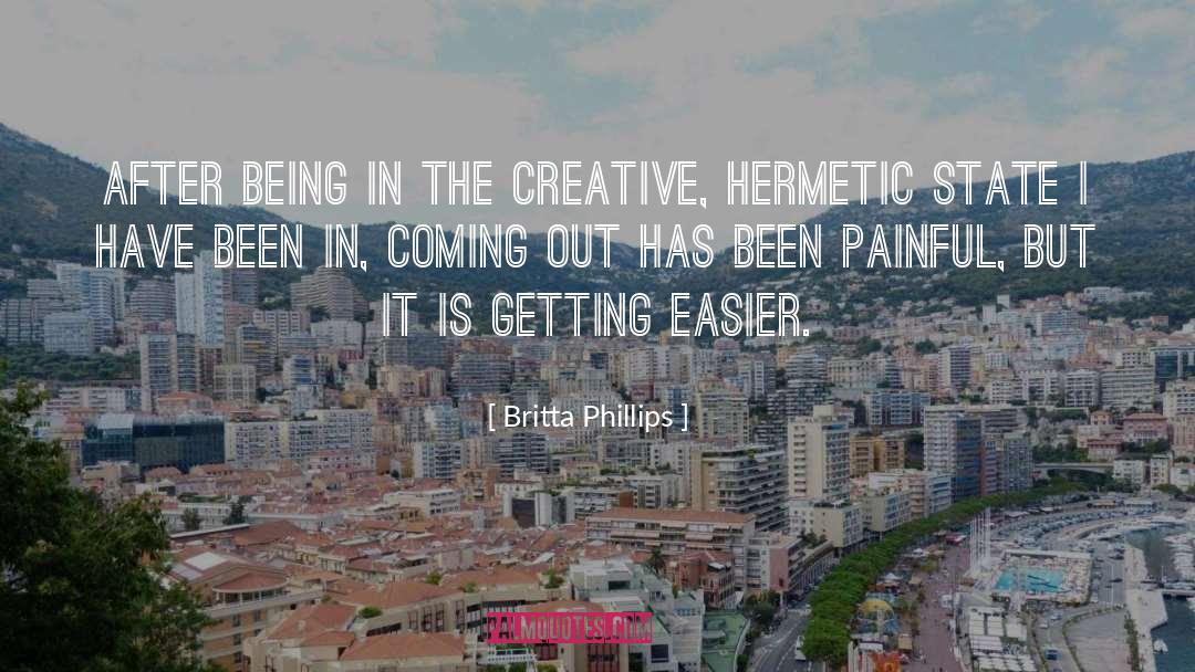 Coming Out quotes by Britta Phillips