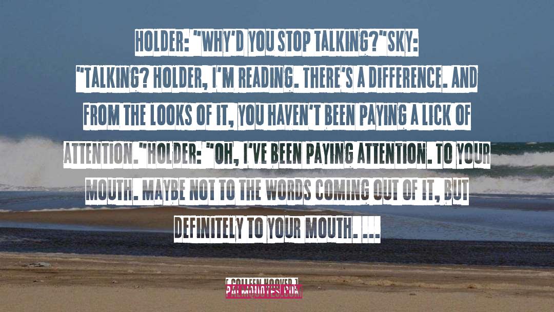 Coming Out quotes by Colleen Hoover