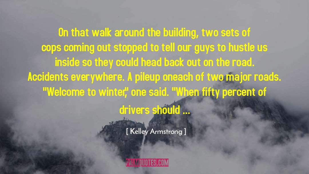 Coming Out Stories quotes by Kelley Armstrong