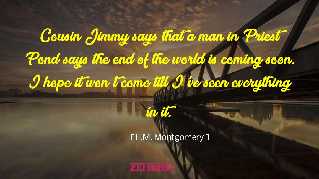 Coming Soon quotes by L.M. Montgomery