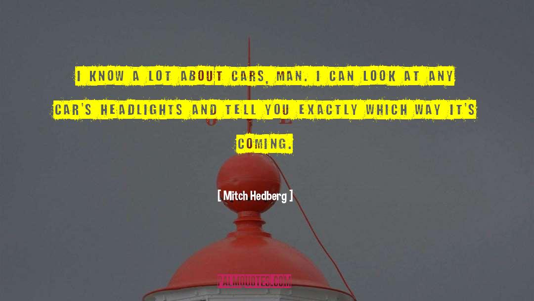 Coming Soon quotes by Mitch Hedberg
