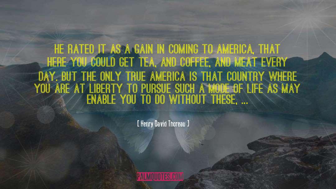 Coming To America quotes by Henry David Thoreau