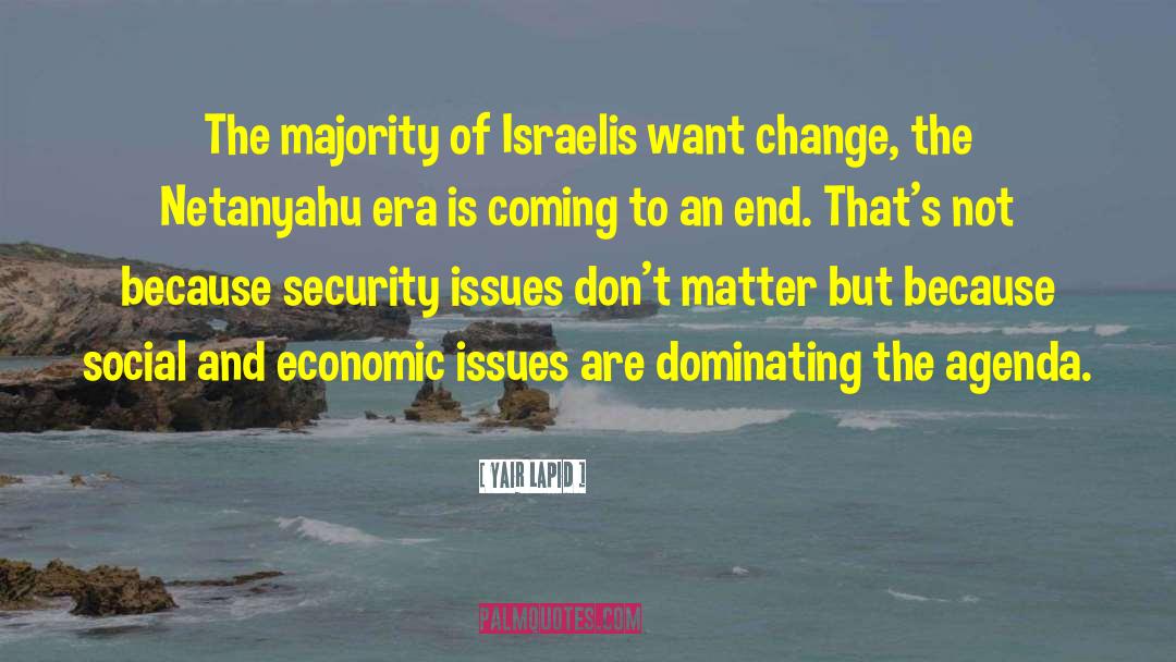 Coming To An End quotes by Yair Lapid