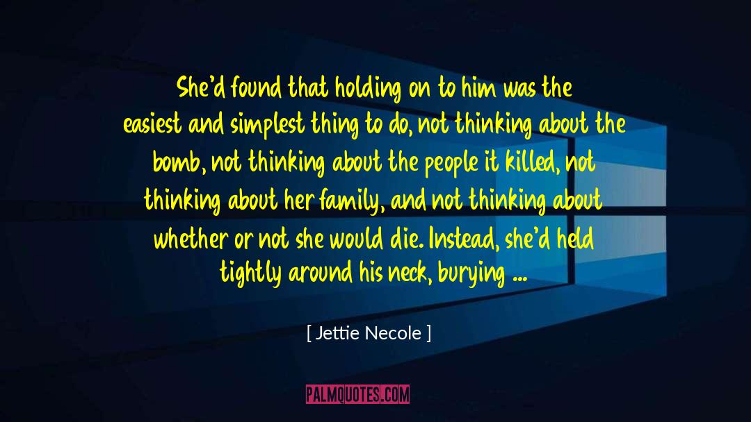 Coming To An End quotes by Jettie Necole