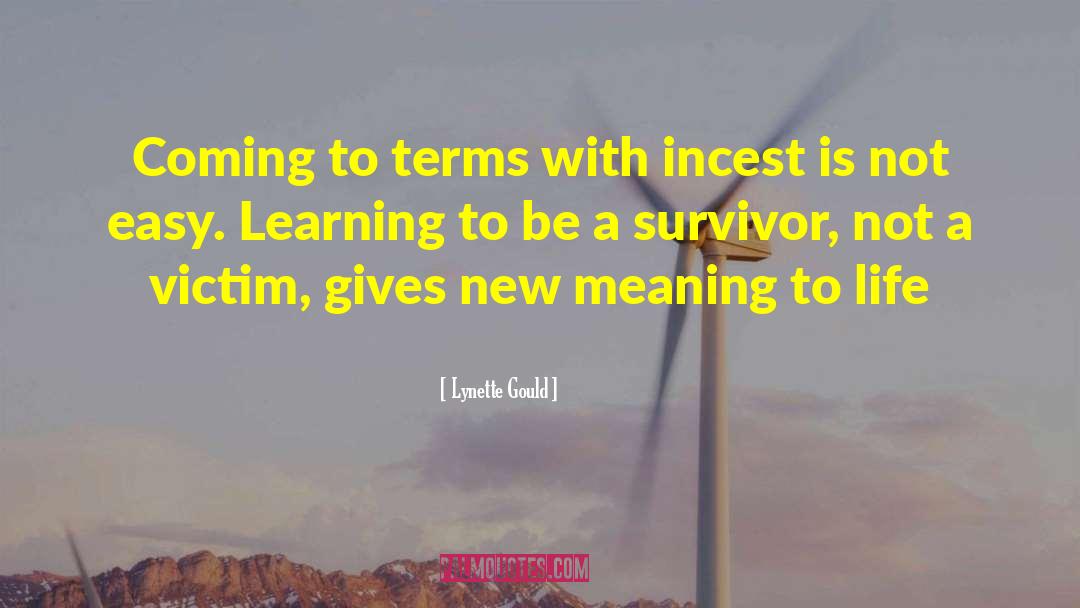 Coming To Terms quotes by Lynette Gould
