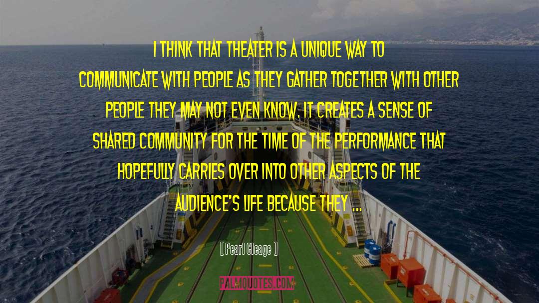 Coming Together As A Community quotes by Pearl Cleage