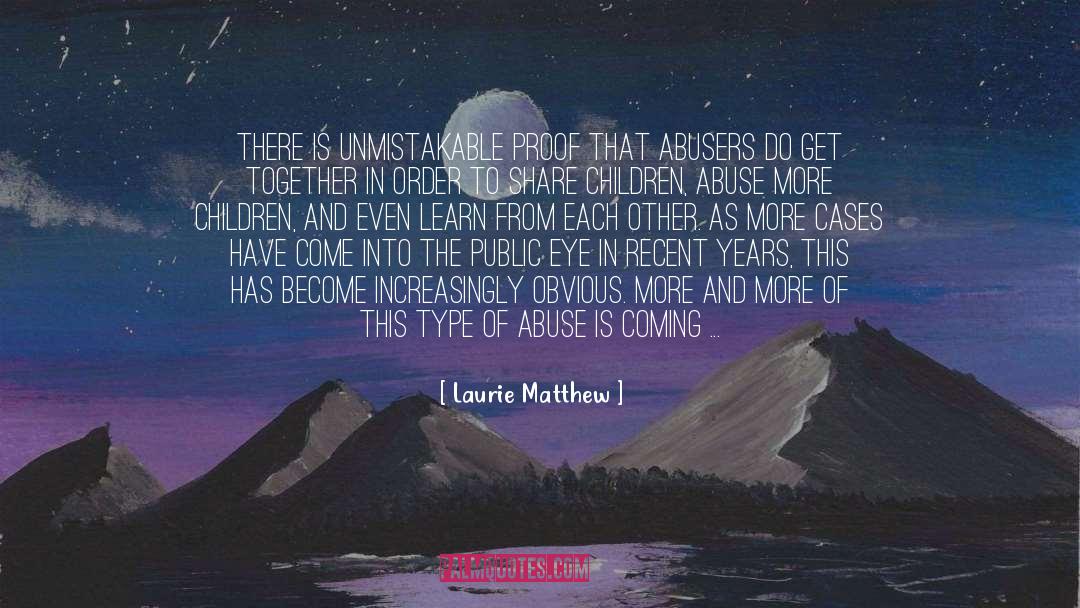 Coming Together As A Community quotes by Laurie Matthew