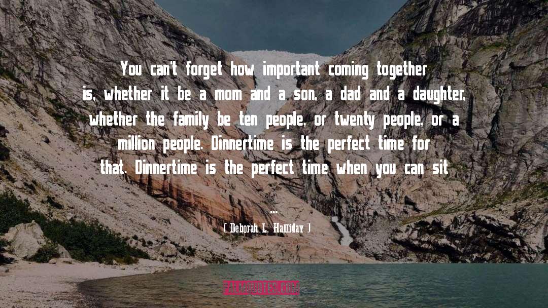 Coming Together quotes by Deborah L. Halliday
