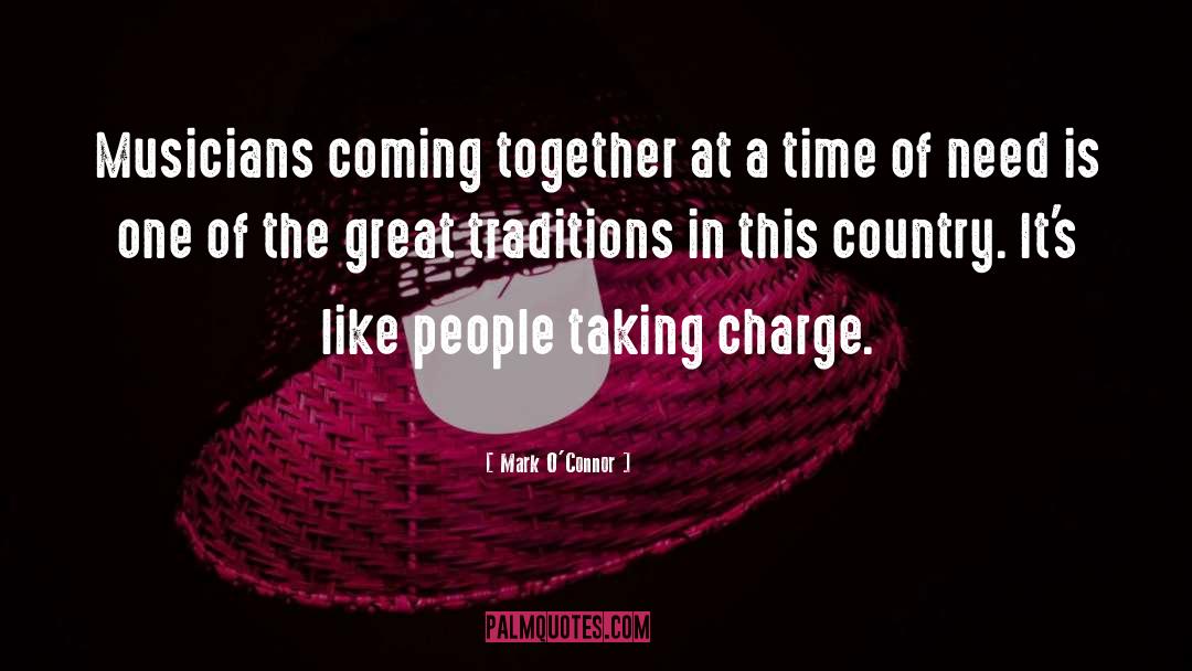 Coming Together quotes by Mark O'Connor
