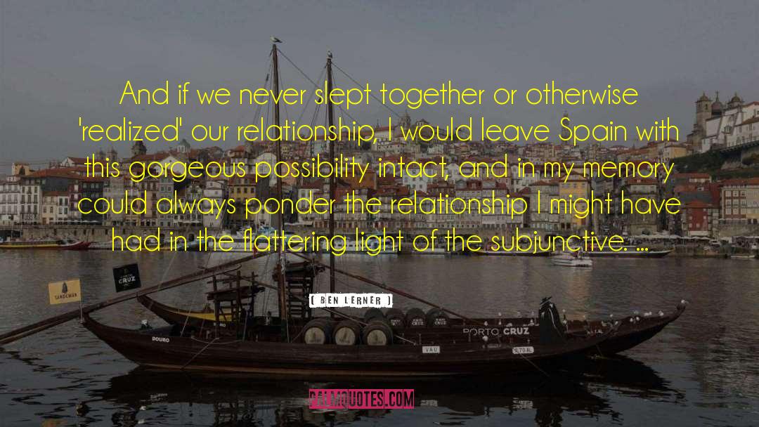 Coming Together quotes by Ben Lerner