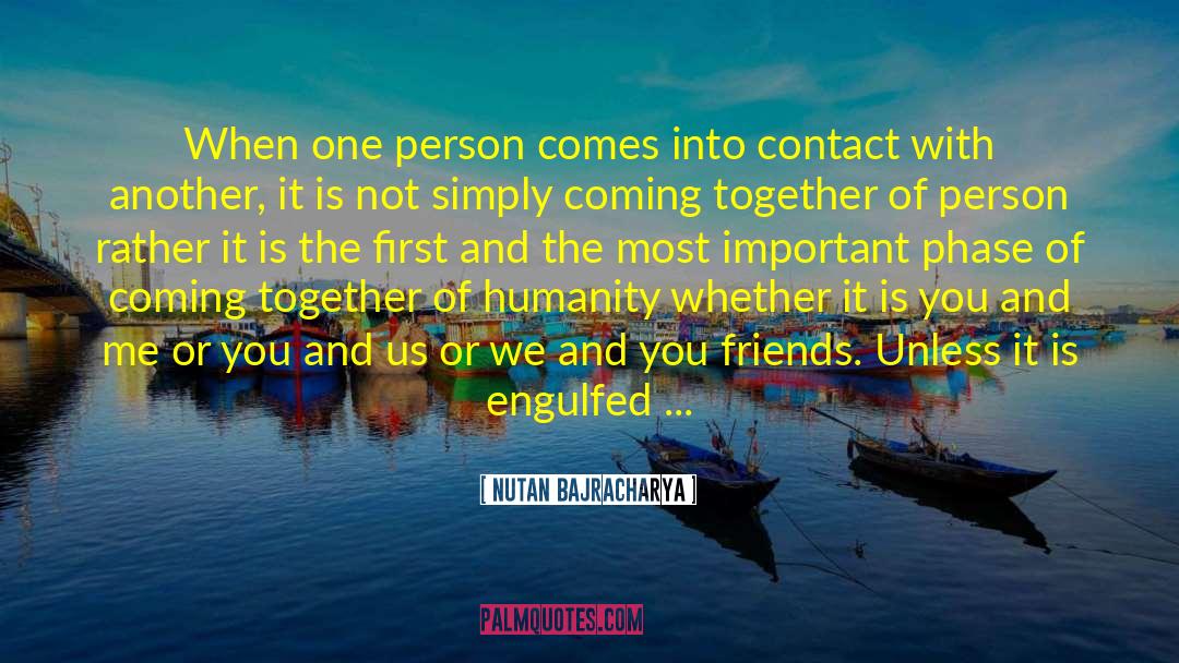 Coming Together quotes by Nutan Bajracharya