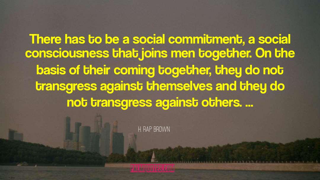 Coming Together quotes by H. Rap Brown