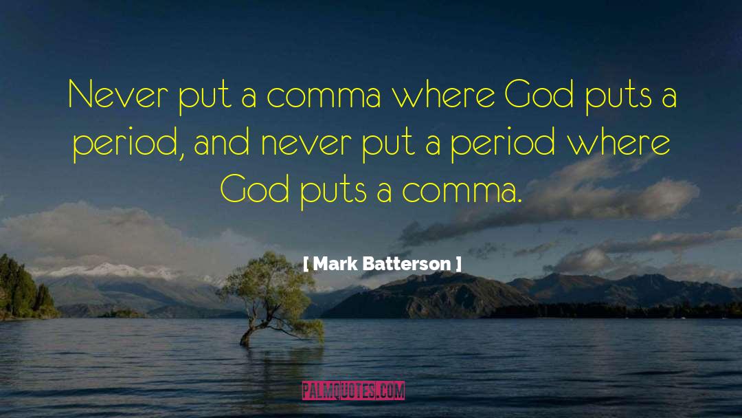 Comma Or Colon Before Block quotes by Mark Batterson